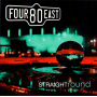 Four80east - Straight Round