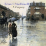 Frager, Malcolm - Edward Macdowell and Company