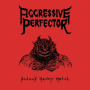 Aggressive Perfector - Satan's Heavy Metal