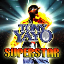 Yayo, Tony - Superstar