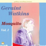 Watkins, Geraint - Mosquito Vol.1 -10"-