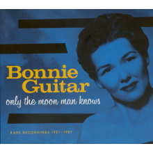 Guitar, Bonnie - Only the Moon Man Knows