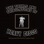 Heavy Disco - Trials and Tribulations of