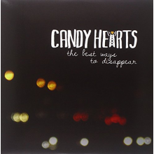 Candy Hearts - Best Ways To Disappear