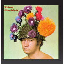 Charlebois, Robert - Robert Charlebois