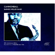 Barnes, Alan & Don Weller - Cannonball