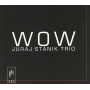 Stanik, Juraj -Trio- - Wow