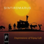 Sintiromarus - Impressions of Gipsy Life