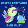 Caspar Babypants - Bug Out