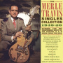 Travis, Merle - Merle Travis Singles Collection 1946-56