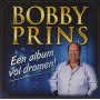 Prins, Bobby - Een Album Vol Dromen