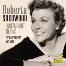 Sherwood, Roberta - I Gotta a Right To Sing