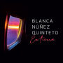 Nunez, Blanca -Quinteto- - En Tierra