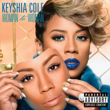 Cole, Keyshia - Woman To Woman