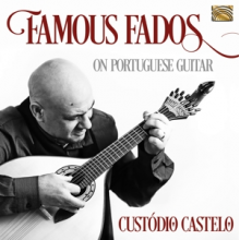 Castelo, Custodio - Famous Fados On Portuguese Guitar