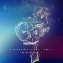 Givens, Howard & Craig Padilla - Bodhi Mantra