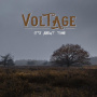 Voltage - It's About Time