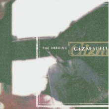 Gizmachi - Imbuing