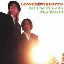 Lowen & Navarro - All the Time In the World