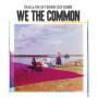 Thao & the Get Down Stay Down - For We the Common
