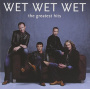 Wet Wet Wet - Greatest Hits
