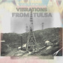 V/A - Vibrations From Tulsa