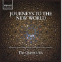 Queen's Six - Journeys To the New World