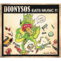 Dionysos - Eats Music