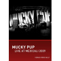 Mucky Pup - Live At Mexicali 2009