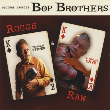 Bop Brothers - Rough & Raw