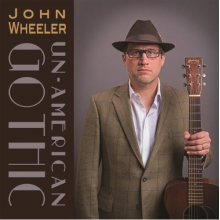 Wheeler, John - Un-American Gothic