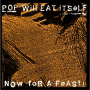 Pop Will Eat Itself - Now For a Feast