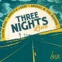 Loebe, Rebecca & Raina Rose - Three Nights Live