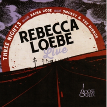 Loebe, Rebecca - Rebecca Loebe Live