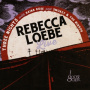 Loebe, Rebecca - Rebecca Loebe Live