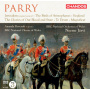 Parry, C.H. - Orchestral & Choral Works