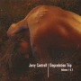 Cantrell, Jerry - Degradation Trip 1&2