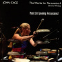 Cage, J. - Works For Percussion