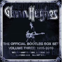 Hughes, Glenn - Official Bootleg Box 3