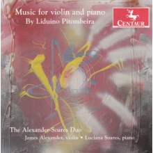 Pitombeira, L. - Music For Violin & Piano
