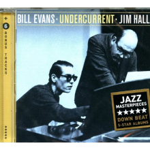 Bill Evans, Jim Hall - Undercurrent - the Stereo & Mono Versions