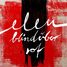 Elen - Blind Uber Rot