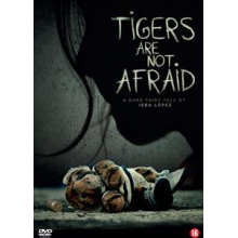 Movie - Tigers Are Not Afraid