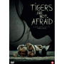 Movie - Tigers Are Not Afraid