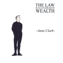 Anne Clark - Law is an Anagram For Wealth