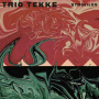Trio Tekke - Strovilos