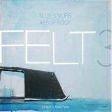 Felt - Felt 3: a Tribute To Rosie Perez (Blue/White Galax