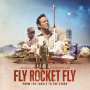 V/A - Fly Rocket Fly