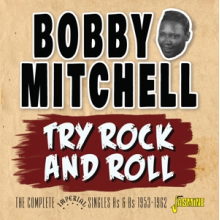 Mitchell, Bobby - Try Rock and Roll