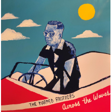 Harmed Brothers - Across the Waves